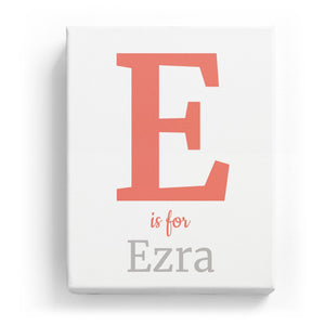 E is for Ezra - Classic