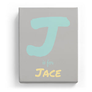 J is for Jace - Artistic