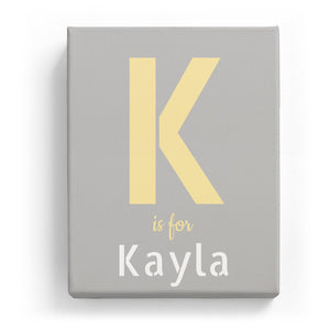 K is for Kayla - Stylistic