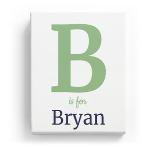 B is for Bryan - Classic