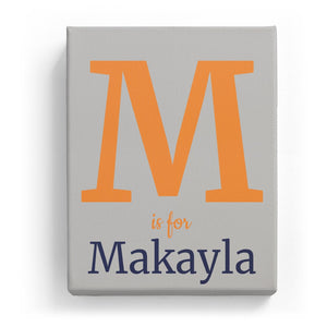 M is for Makayla - Classic