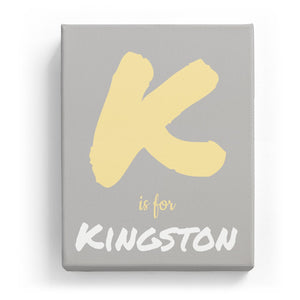 K is for Kingston - Artistic