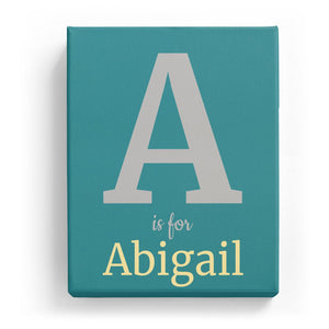 A is for Abigail - Classic