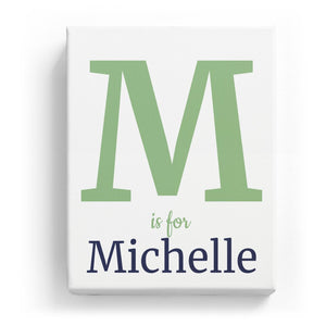 M is for Michelle - Classic