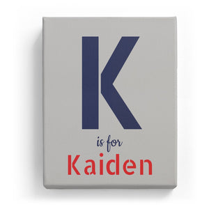 K is for Kaiden - Stylistic