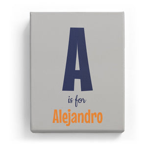 A is for Alejandro - Cartoony