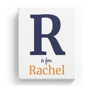R is for Rachel - Classic