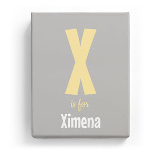 X is for Ximena - Cartoony