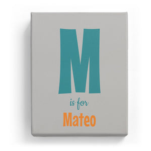 M is for Mateo - Cartoony