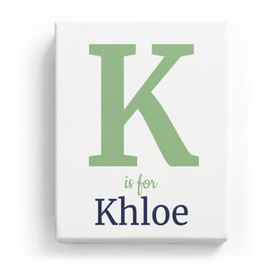 K is for Khloe - Classic