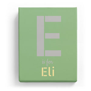 E is for Eli - Stylistic