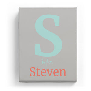 S is for Steven - Classic