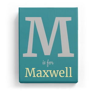 M is for Maxwell - Classic