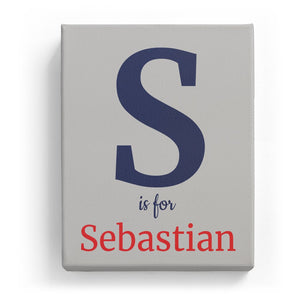 S is for Sebastian - Classic
