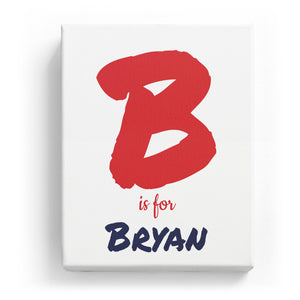 B is for Bryan - Artistic