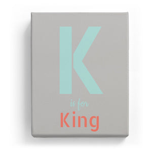 K is for King - Stylistic