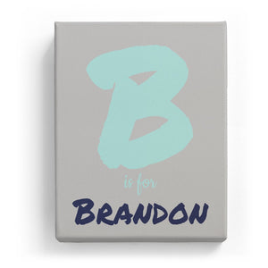 B is for Brandon - Artistic