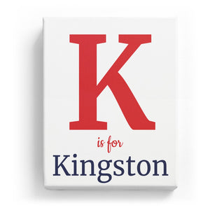 K is for Kingston - Classic