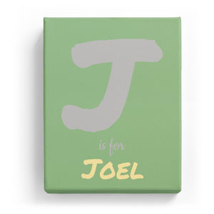 J is for Joel - Artistic