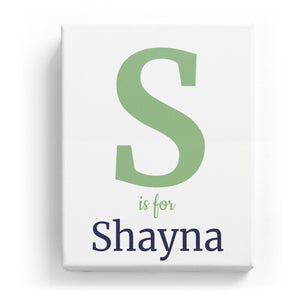 S is for Shayna - Classic