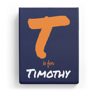 T is for Timothy - Artistic