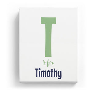T is for Timothy - Cartoony