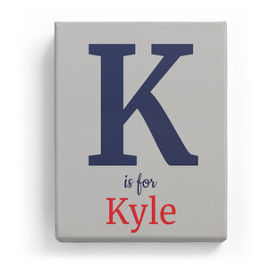 K is for Kyle - Classic