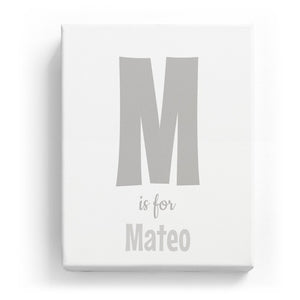 M is for Mateo - Cartoony