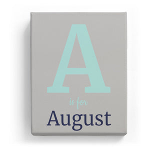 A is for August - Classic