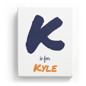 K is for Kyle - Artistic
