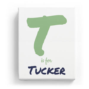 T is for Tucker - Artistic