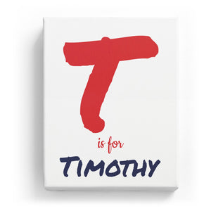 T is for Timothy - Artistic