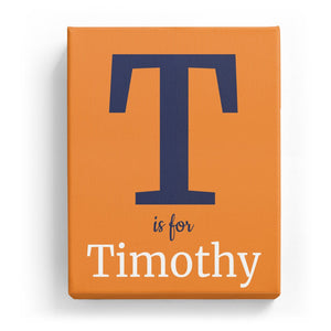 T is for Timothy - Classic