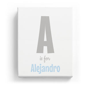 A is for Alejandro - Cartoony