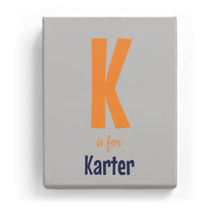 K is for Karter - Cartoony