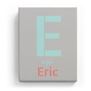 E is for Eric - Stylistic