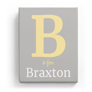 B is for Braxton - Classic