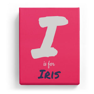 I is for Iris - Artistic