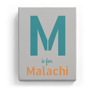 M is for Malachi - Stylistic