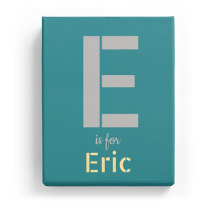 E is for Eric - Stylistic