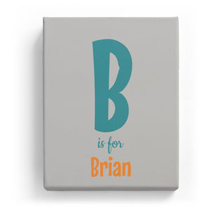 B is for Brian - Cartoony