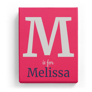 M is for Melissa - Classic