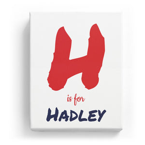 H is for Hadley - Artistic