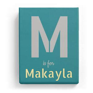 M is for Makayla - Stylistic