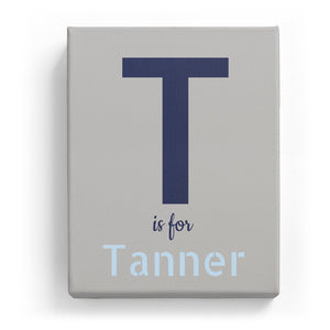 T is for Tanner - Stylistic