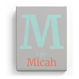 M is for Micah - Classic