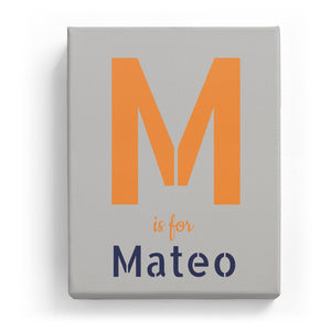 M is for Mateo - Stylistic