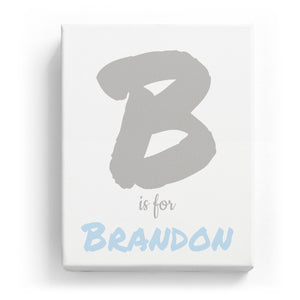 B is for Brandon - Artistic