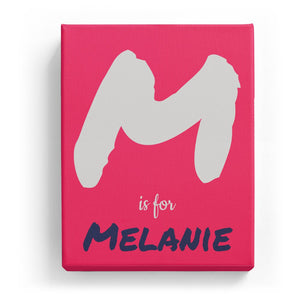 M is for Melanie - Artistic