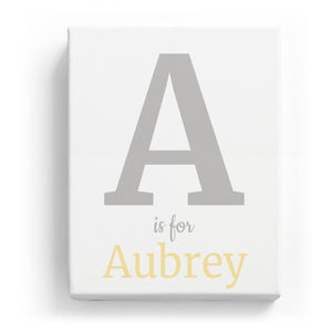 A is for Aubrey - Classic